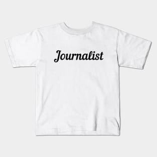 The Journalist Kids T-Shirt